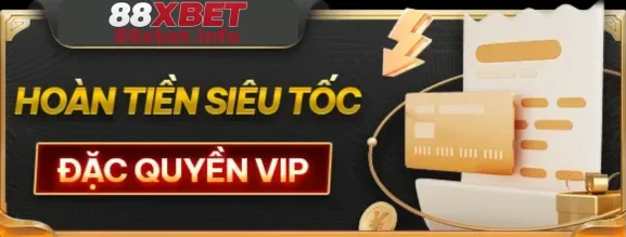 Ưu Đãi 88XBET – Nhiều Chương Trình Hấp Dẫn